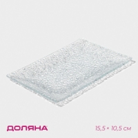 Блюдо стеклянное сервировочное Доляна «Акцент», 15,5×10,5 см Блюдо стеклянное сервировочное Доляна «Акцент», 15,5×10,5 см