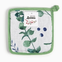 Прихватка "Доляна" Eucalyptus 19х19см,100%хл, рогожка 164 гр/м2 Прихватка "Доляна" Eucalyptus 19х19см,100%хл, рогожка 164 гр/м2