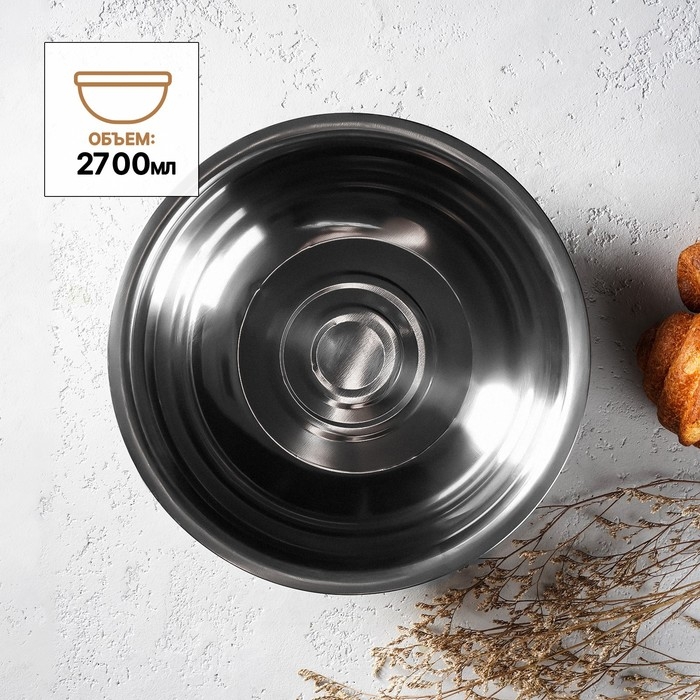 Миска из нержавеющей стали «Мэйли», 2,7 л, 25×8 см Миска из нержавеющей стали «Мэйли», 2,7 л, 25×8 см