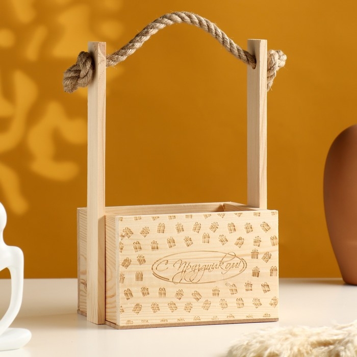 Кашпо деревянное, 15&times;12&times;8(25) см "С Праздником!", ручка верёвка, гравировка