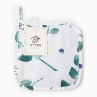Прихватка "Этель" Eucalyptus 19х19см,100% хлопок, саржа 190 гр/м2 Прихватка "Этель" Eucalyptus 19х19см,100% хлопок, саржа 190 гр/м2