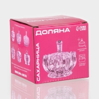 Сахарница стеклянная Доляна &laquo;Любава&raquo;, 250 мл, 10&times;10,5 см