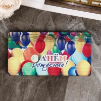 Купюрница "С днем Рождения. №1", плоская, печать, 18,5х9,5х0,8 см Купюрница "С днем Рождения. №1", плоская, печать, 18,5х9,5х0,8 см