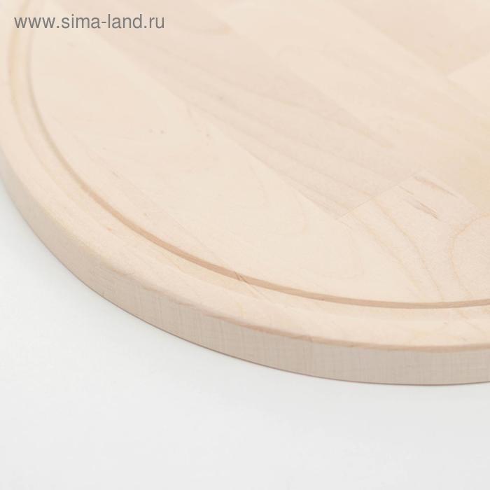 Доска разделочная круглая Доляна«Фортуна», d=30 см, толщина 2 см, берёза Доска разделочная круглая Доляна«Фортуна», d=30 см, толщина 2 см, берёза