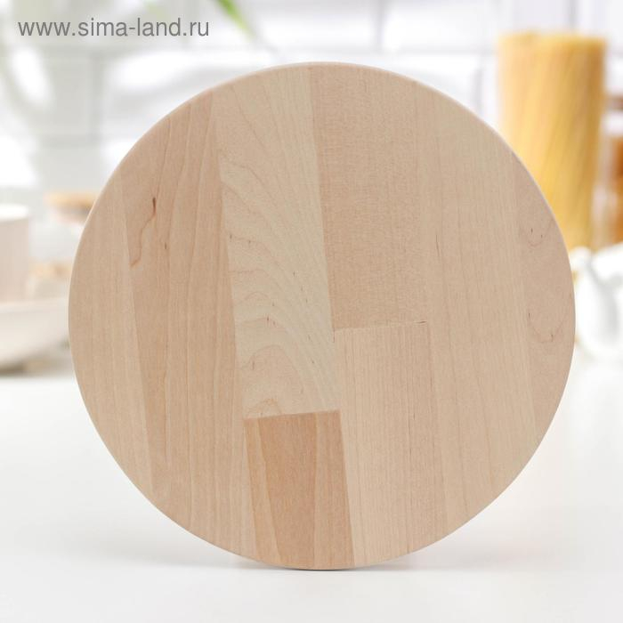 Доска разделочная круглая Доляна «Фортуна», d=25 см, берёза Доска разделочная круглая Доляна «Фортуна», d=25 см, берёза