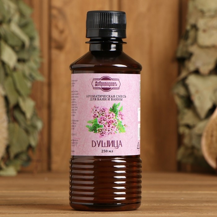 Ароматизатор для бани и ванны &laquo;Душица&raquo;, натуральная, 250 мл., "Добропаровъ"