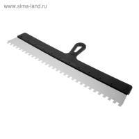 Шпатель зубчатый ЛОМ, 600 мм, зуб 10 мм, нержавеющая сталь Шпатель зубчатый ЛОМ, 600 мм, зуб 10 мм, нержавеющая сталь