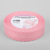 Лента декоративная, репсовая, с ажурным краем, 25 мм × 9,1 ± 0,5 м, цвет розовый Лента декоративная, репсовая, с ажурным краем, 25 мм × 9,1 ± 0,5 м, цвет розовый