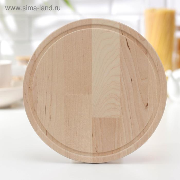 Доска разделочная круглая Доляна «Фортуна», d=25 см, берёза Доска разделочная круглая Доляна «Фортуна», d=25 см, берёза