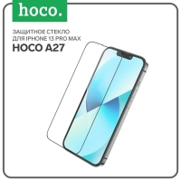 Защитное стекло Hoco A27, для iPhone 13 Pro Max, анти отпечатки, анти царапины, черная рамка Защитное стекло Hoco A27, для iPhone 13 Pro Max, анти отпечатки, анти царапины, черная рамка