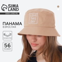 Панама Love this day, цвет бежевый, р-р 56 Панама Love this day, цвет бежевый, р-р 56