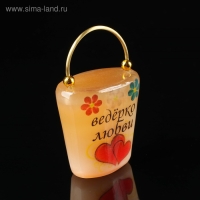 Сувенир &laquo;Ведёрко любви&raquo;