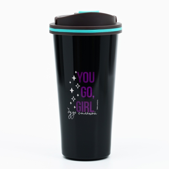 Термостакан &laquo;Будь сильной&raquo;, 500 мл, сохраняет тепло 4 ч