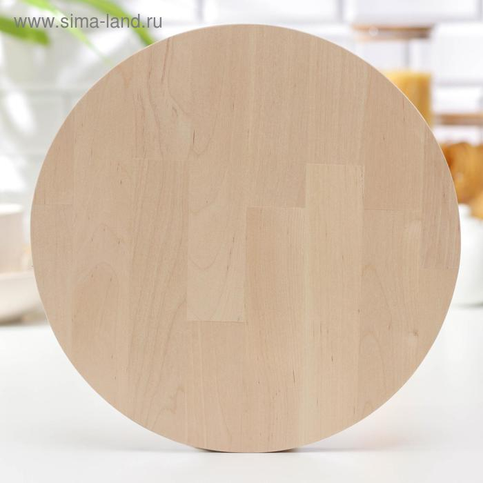 Доска разделочная круглая Доляна«Фортуна», d=30 см, толщина 2 см, берёза Доска разделочная круглая Доляна«Фортуна», d=30 см, толщина 2 см, берёза