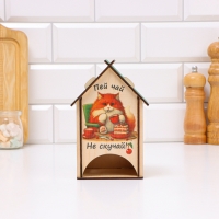 Чайный домик "Пей чай, не скучай!", 11 х 10 х 16,5см